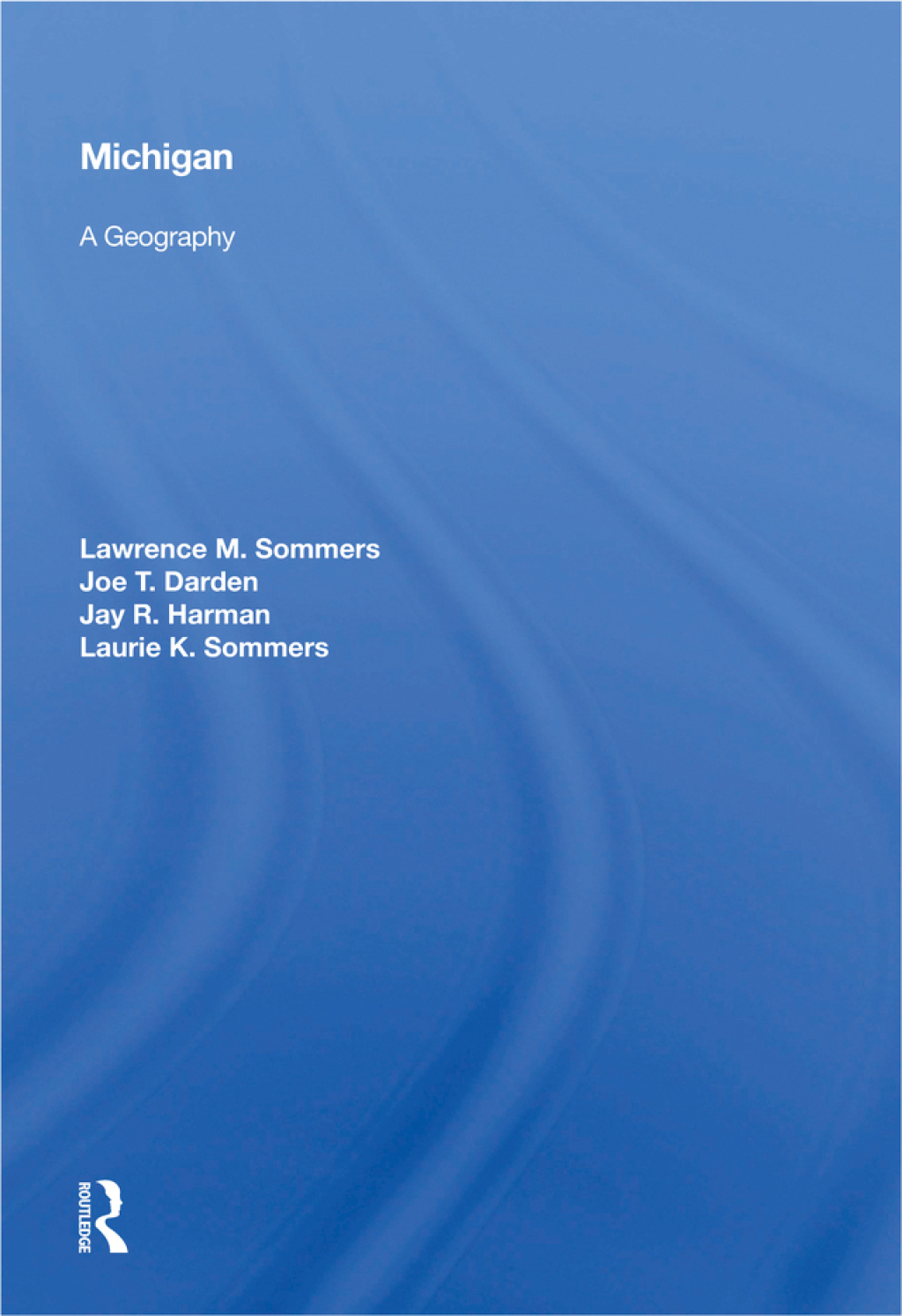 Michigan A Geography 1st Edition â€“ PDF/EPUB Version Downloadable