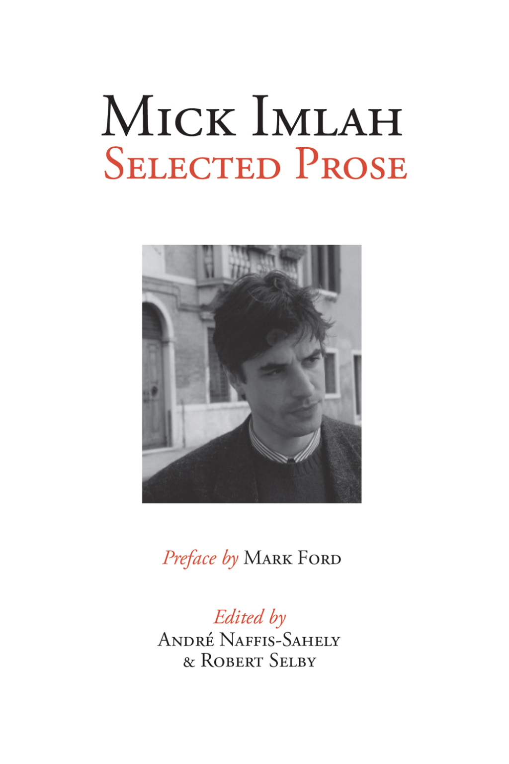 Mick Imlah Selected Prose 1st Edition â€“ PDF/EPUB Version Downloadable