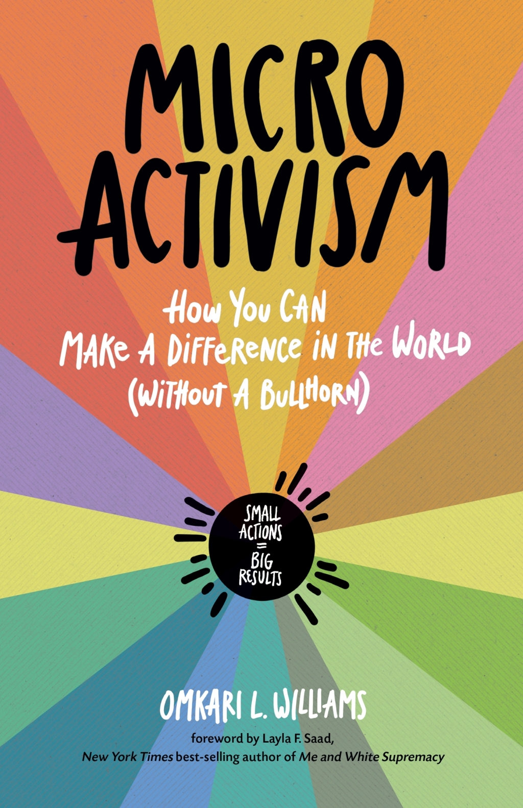 Micro Activism How You Can Make a Difference in the World without a Bullhorn - (PDF/EPUB Version)