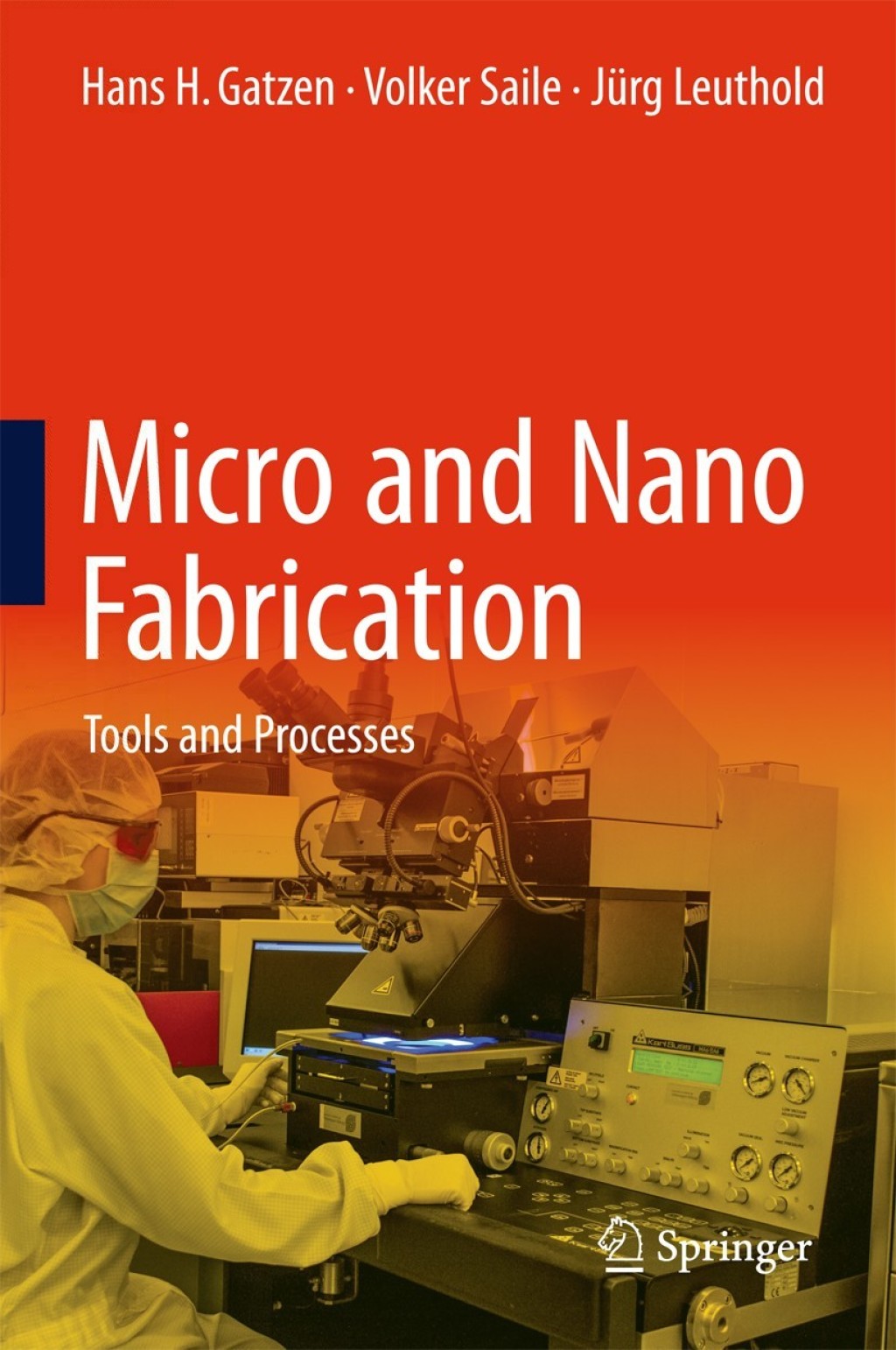 Micro and Nano Fabrication Tools and Processes  â€“ PDF/EPUB Version Downloadable