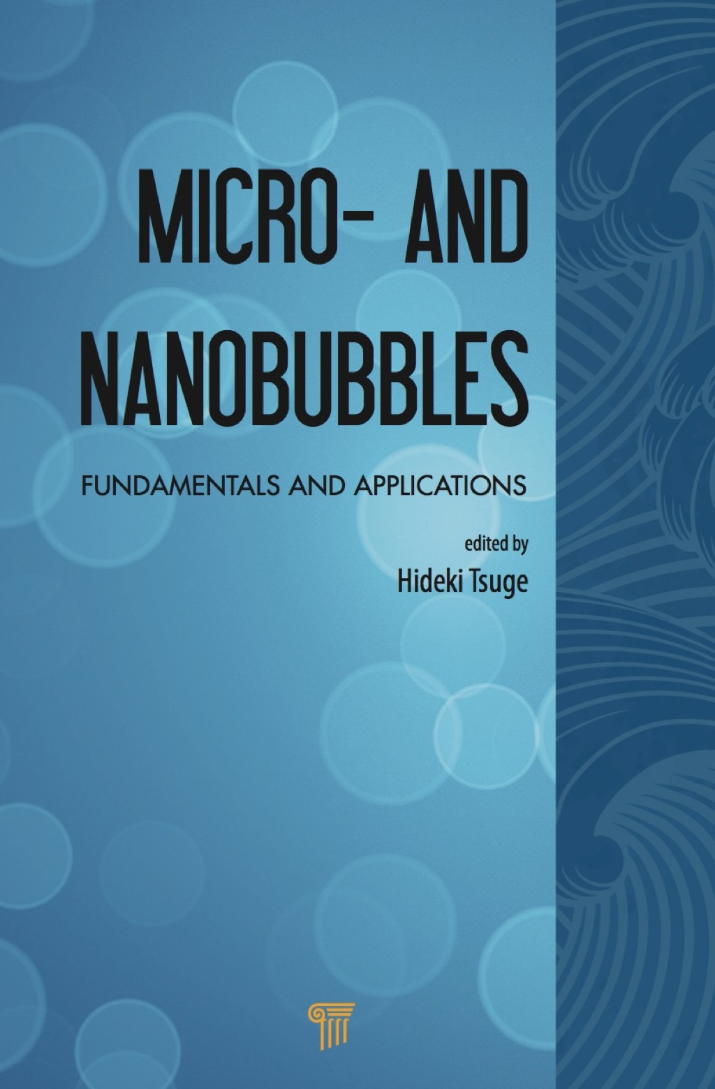 Micro- and Nanobubbles Fundamentals and Applications 1st Edition â€“ PDF/EPUB Version Downloadable