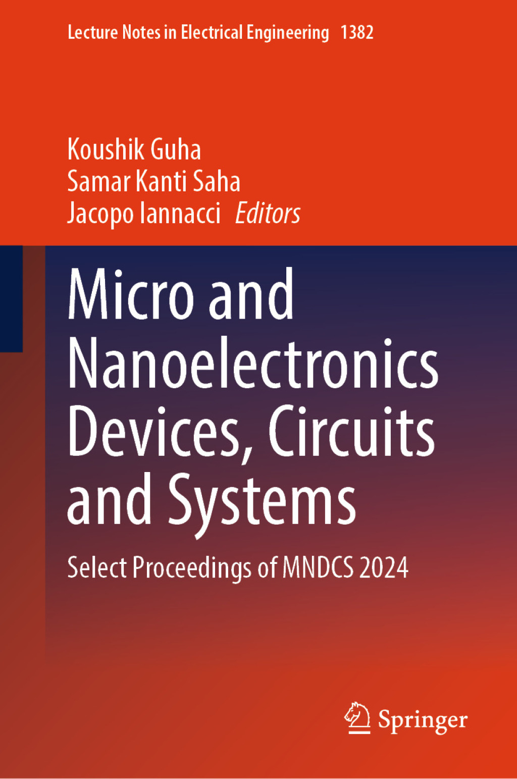 Micro and Nanoelectronics Devices, Circuits and Systems Select Proceedings of MNDCS 2024  â€“ PDF/EPUB Version Downloadable