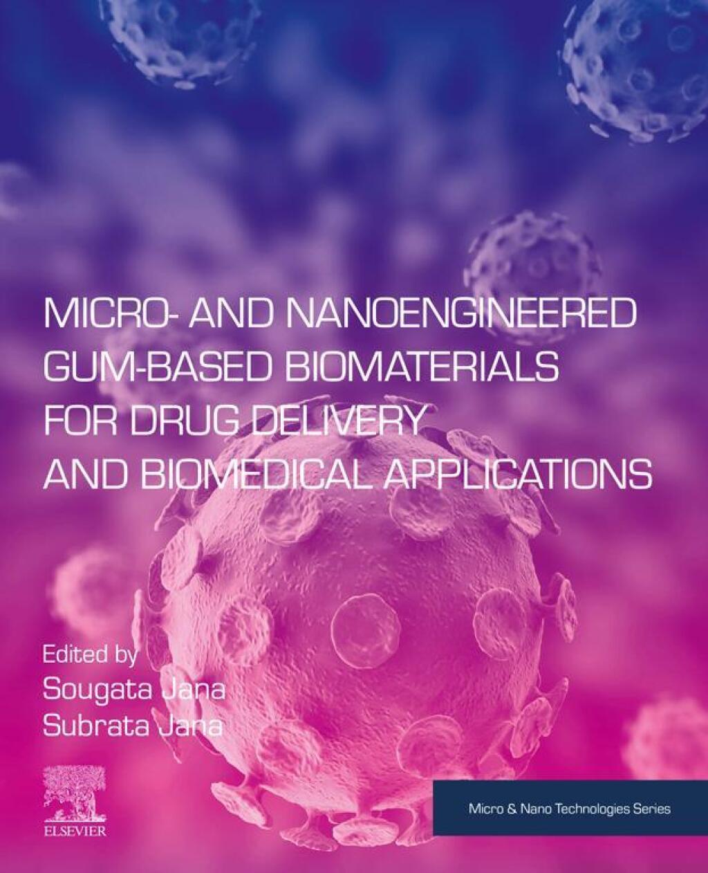 Micro- and Nanoengineered Gum-Based Biomaterials for Drug Delivery and Biomedical Applications  â€“ PDF/EPUB Version Downloadable