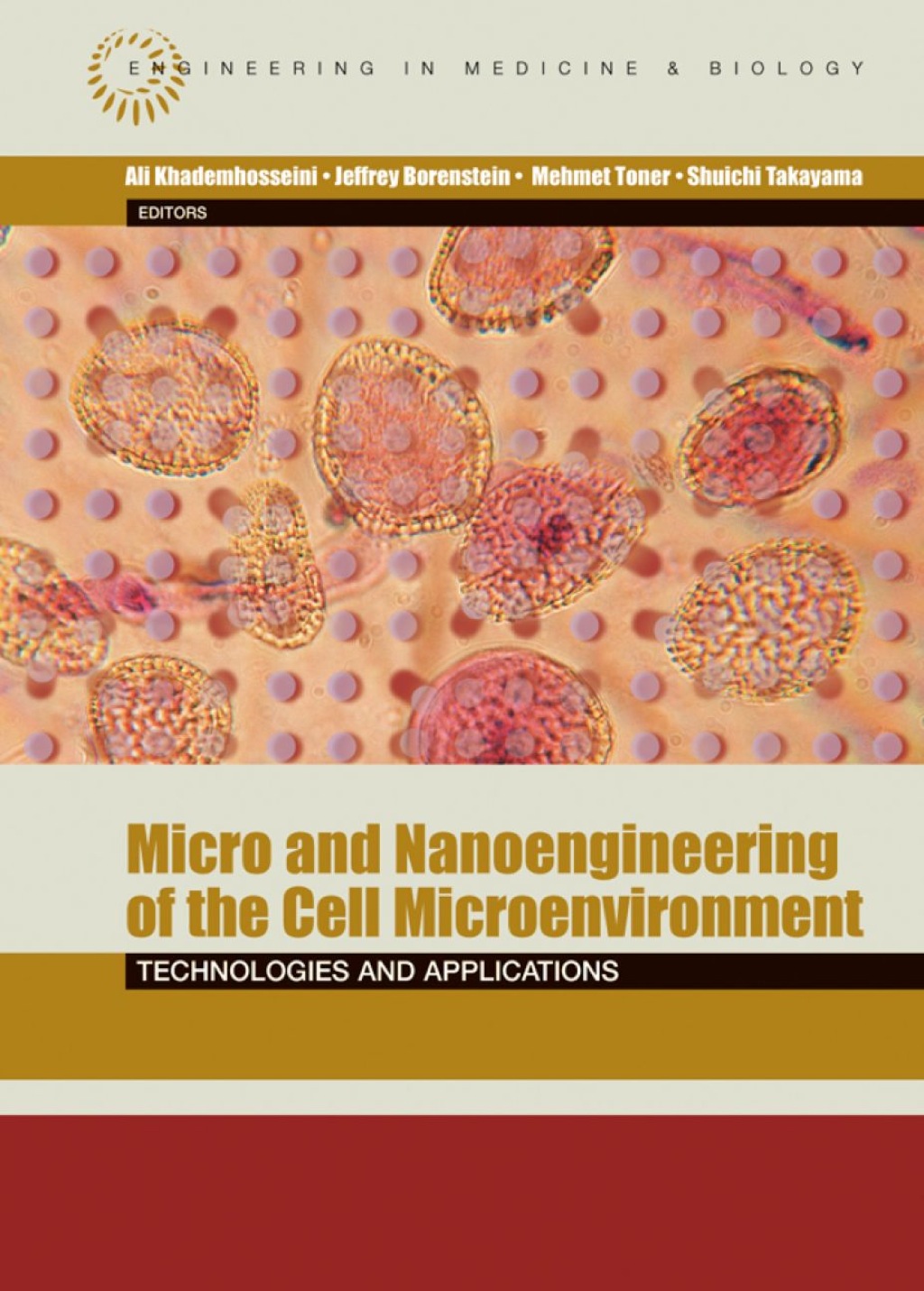 Micro and Nanoengineering of the Cell Microenvironment: Technologies and Applications  â€“ PDF/EPUB Version Downloadable