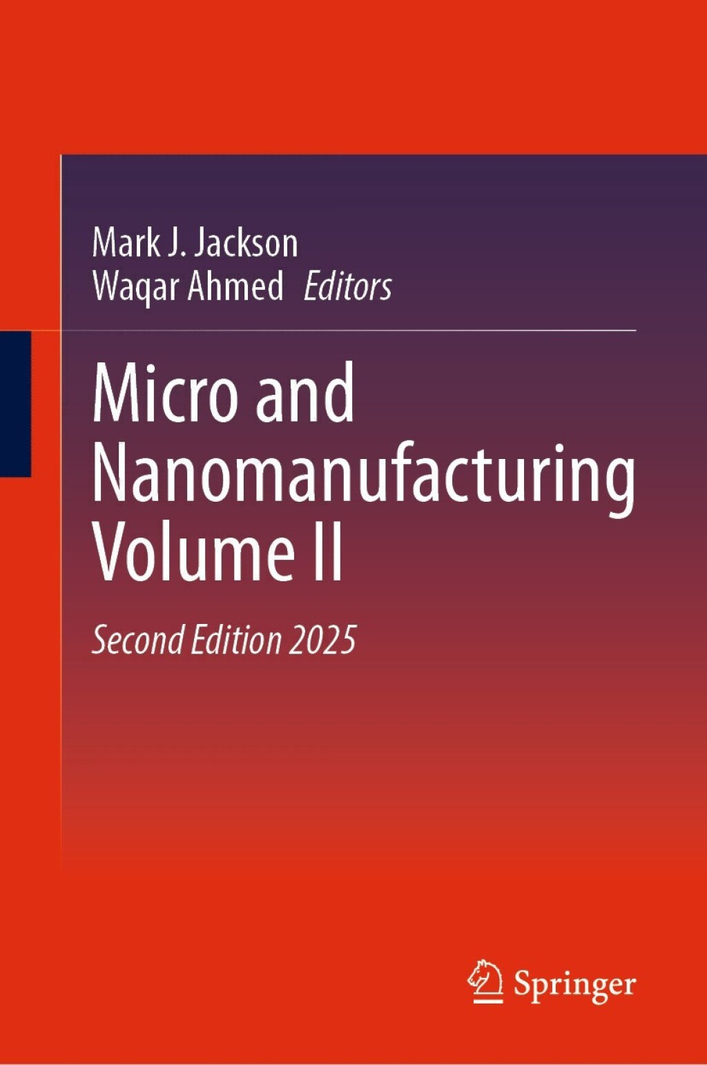 Micro and Nanomanufacturing Volume II 2nd Edition â€“ PDF/EPUB Version Downloadable