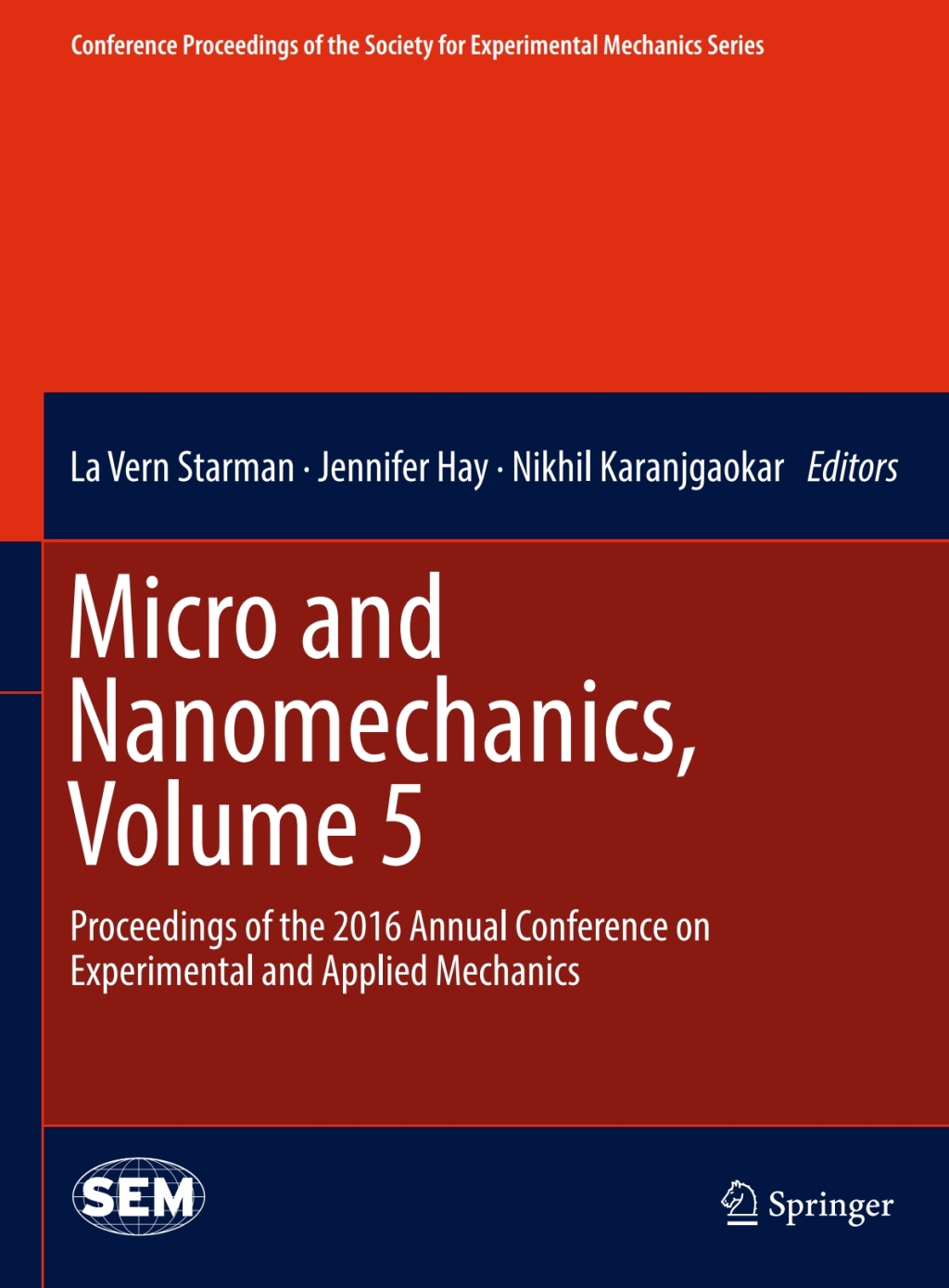 Micro and Nanomechanics, Volume 5 Proceedings of the 2016 Annual Conference on Experimental and Applied Mechanics  â€“ PDF/EPUB Version Downloadable