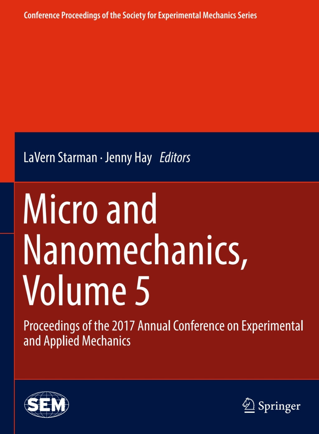 Micro and Nanomechanics, Volume 5 Proceedings of the 2017 Annual Conference on Experimental and Applied Mechanics  â€“ PDF/EPUB Version Downloadable