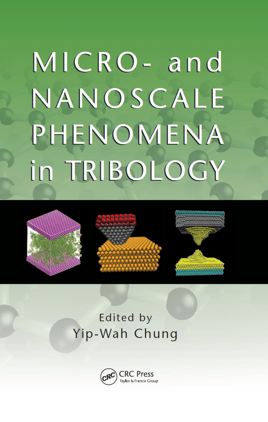 Micro- and Nanoscale Phenomena in Tribology 1st Edition â€“ PDF/EPUB Version Downloadable