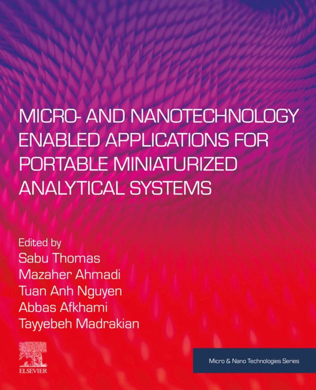 Micro- and Nanotechnology Enabled Applications for Portable Miniaturized Analytical Systems  â€“ PDF/EPUB Version Downloadable