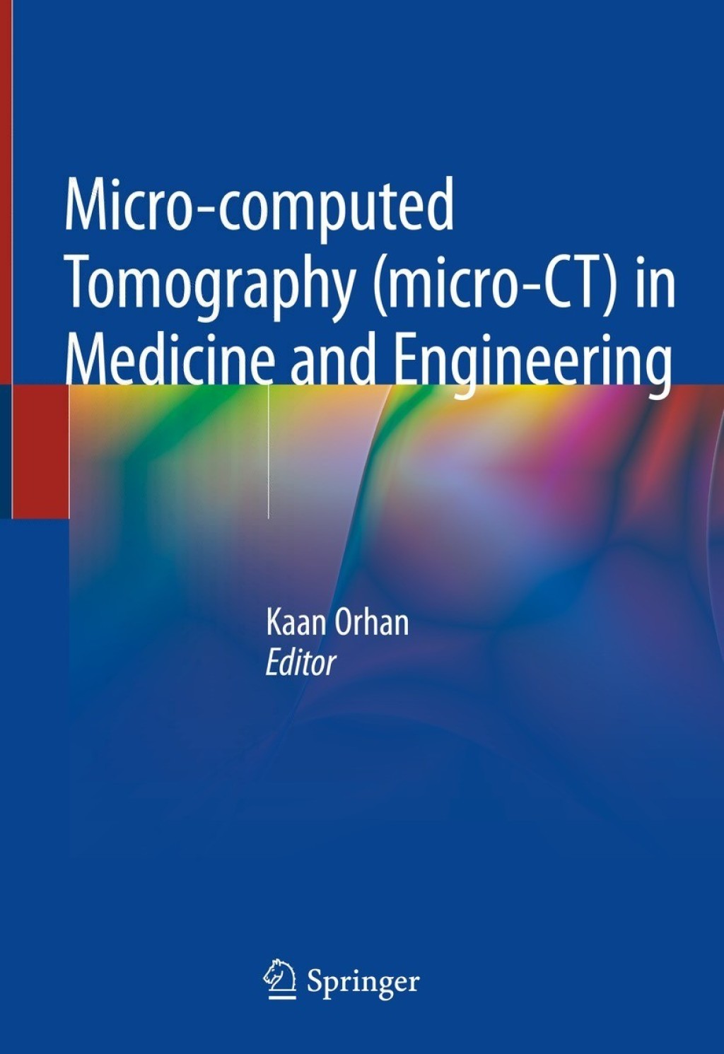 Micro-computed Tomography (micro-CT) in Medicine and Engineering  â€“ PDF/EPUB Version Downloadable