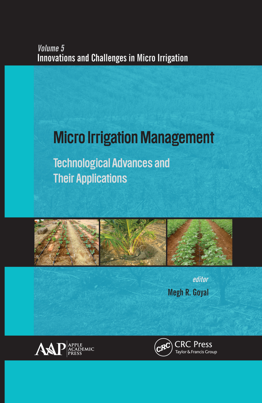 Micro Irrigation Management Technological Advances and Their Applications 1st Edition â€“ PDF/EPUB Version Downloadable