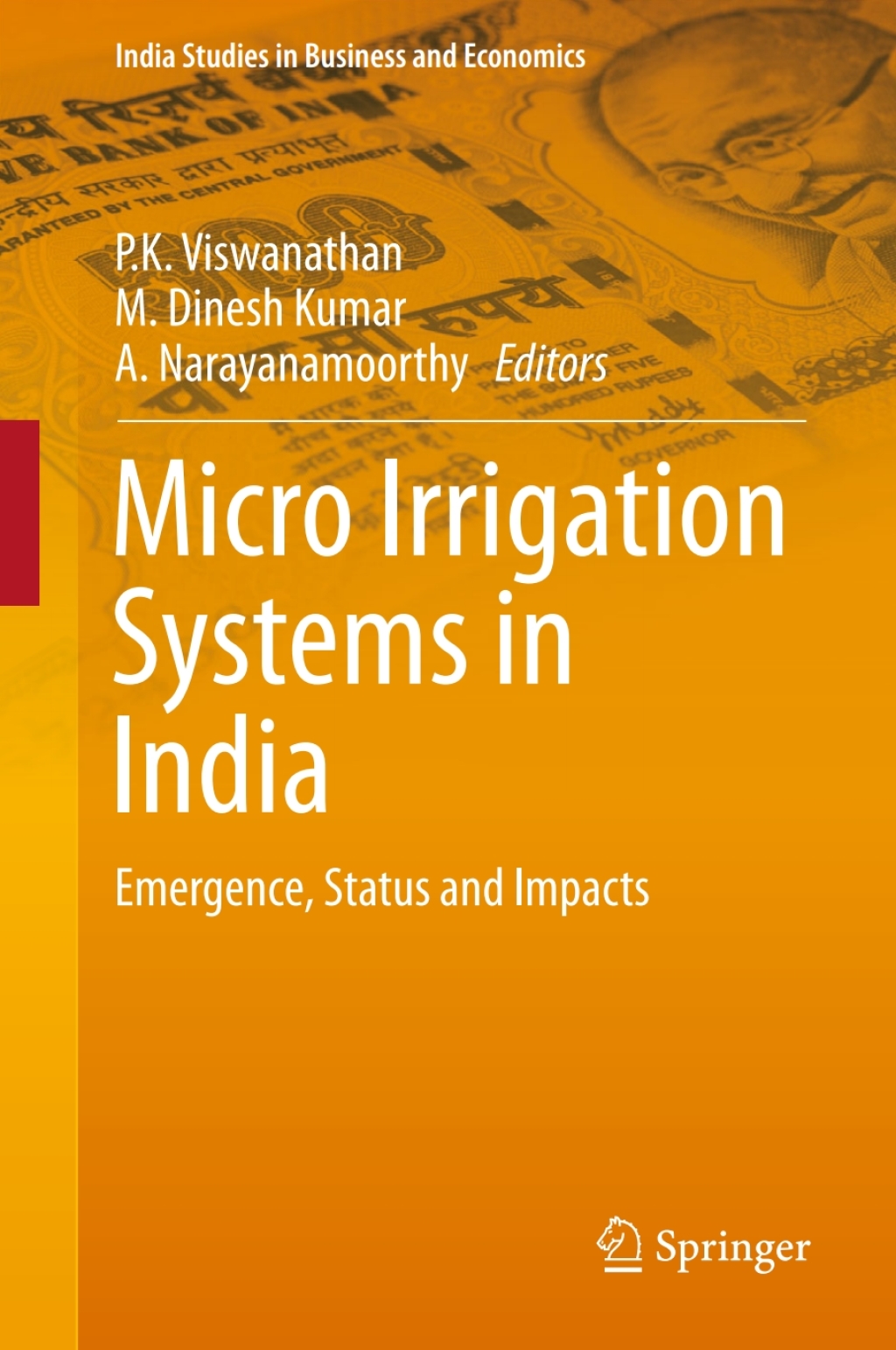Micro Irrigation Systems in India Emergence, Status and Impacts  â€“ PDF/EPUB Version Downloadable