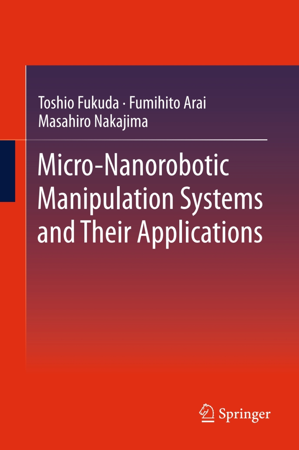 Micro-Nanorobotic Manipulation Systems and Their Applications  â€“ PDF/EPUB Version Downloadable