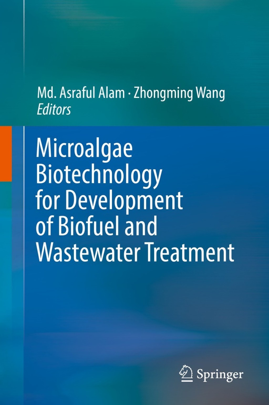 Microalgae Biotechnology for Development of Biofuel and Wastewater Treatment  â€“ PDF/EPUB Version Downloadable