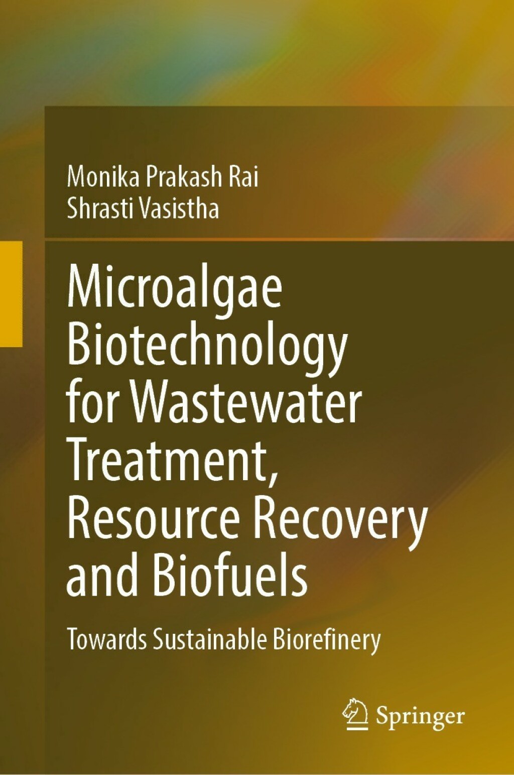 Microalgae Biotechnology for Wastewater Treatment, Resource Recovery and Biofuels Towards Sustainable Biorefinery  â€“ PDF/EPUB Version Downloadable