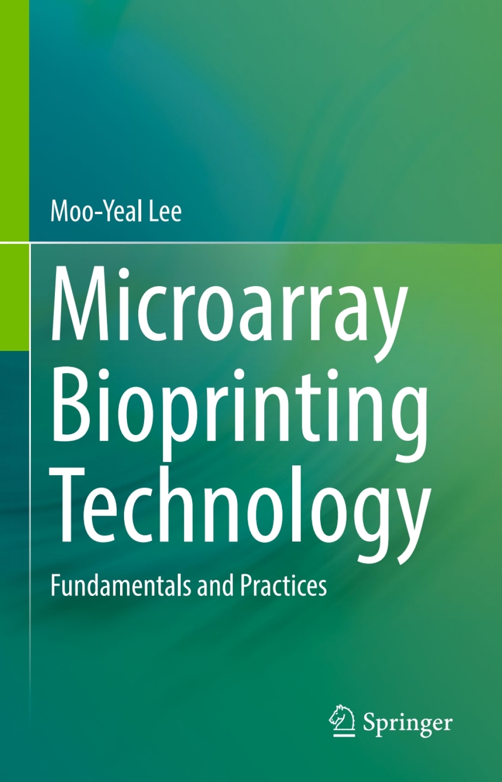 Microarray Bioprinting Technology Fundamentals and Practices  â€“ PDF/EPUB Version Downloadable
