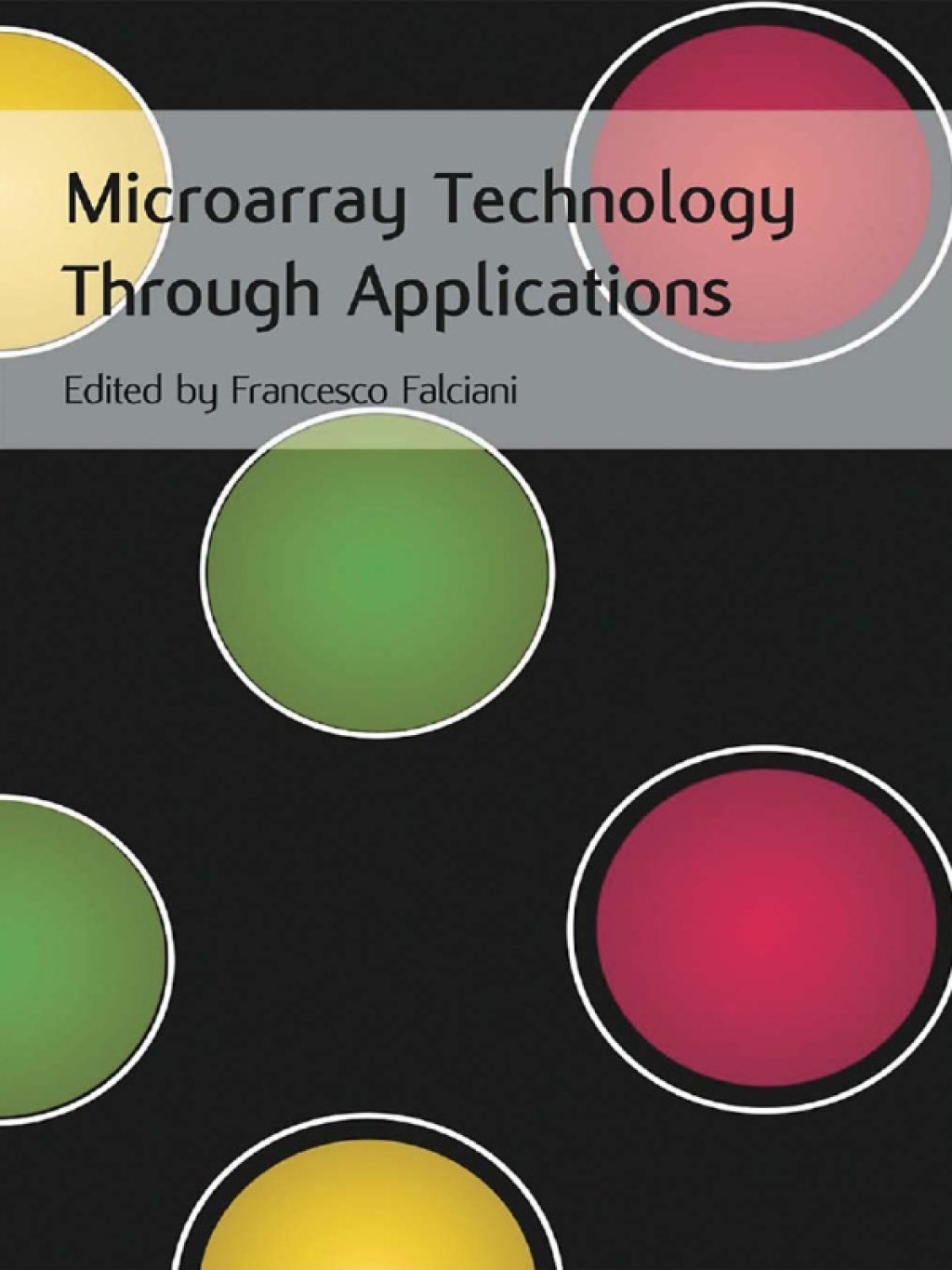 Microarray Technology Through Applications 1st Edition â€“ PDF/EPUB Version Downloadable
