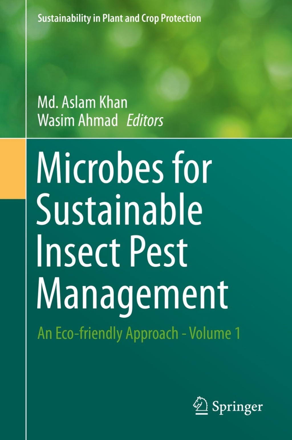 Microbes for Sustainable Insect Pest Management An Eco-friendly Approach - Volume 1  â€“ PDF/EPUB Version Downloadable