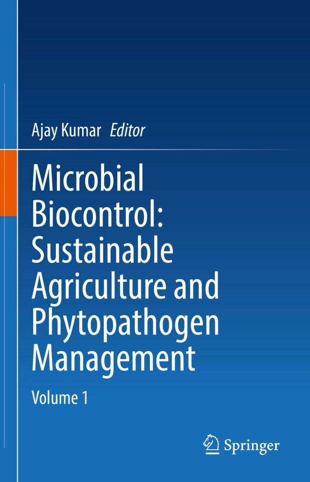 Microbial Biocontrol: Sustainable Agriculture and Phytopathogen Management Volume 1  â€“ PDF/EPUB Version Downloadable