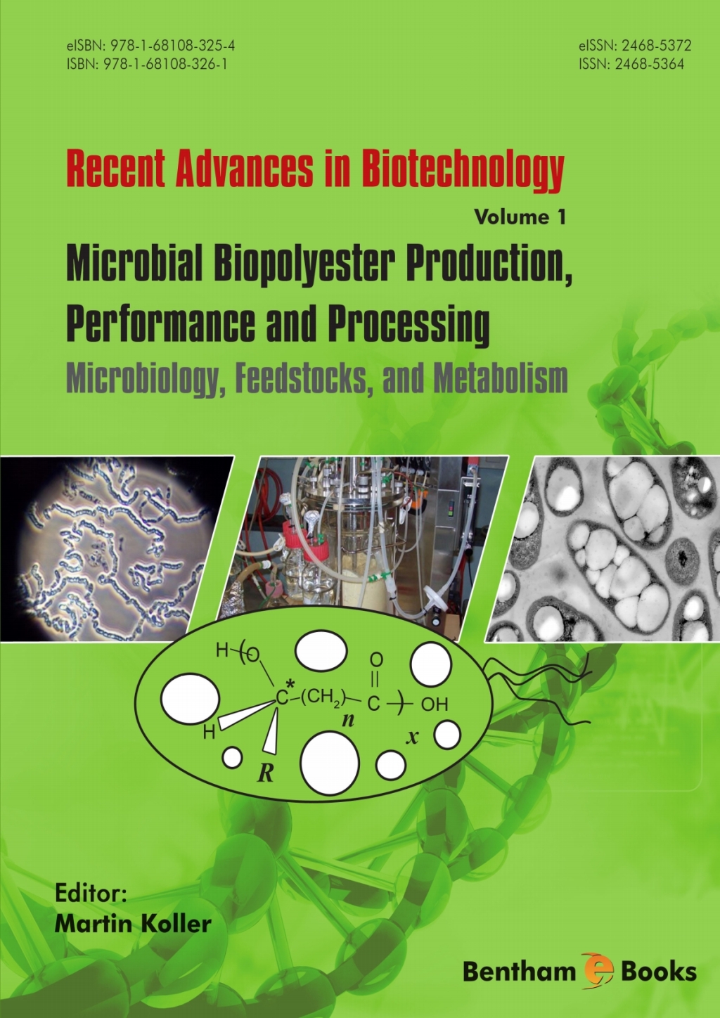 Microbial Biopolyester Production, Performance and Processing: Microbiology, Feedstocks, and Metabolism 1st Edition â€“ PDF/EPUB Version Downloadable