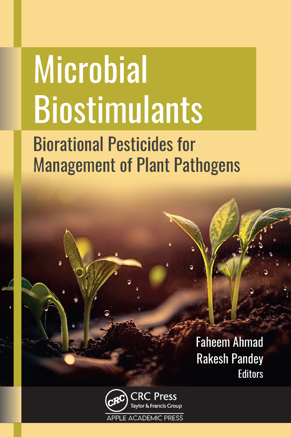 Microbial Biostimulants Biorational Pesticides for Management of Plant Pathogens 1st Edition â€“ PDF/EPUB Version Downloadable