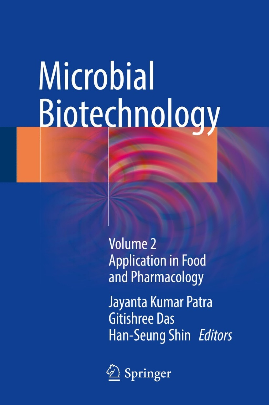 Microbial Biotechnology Volume 2. Application in Food and Pharmacology  â€“ PDF/EPUB Version Downloadable