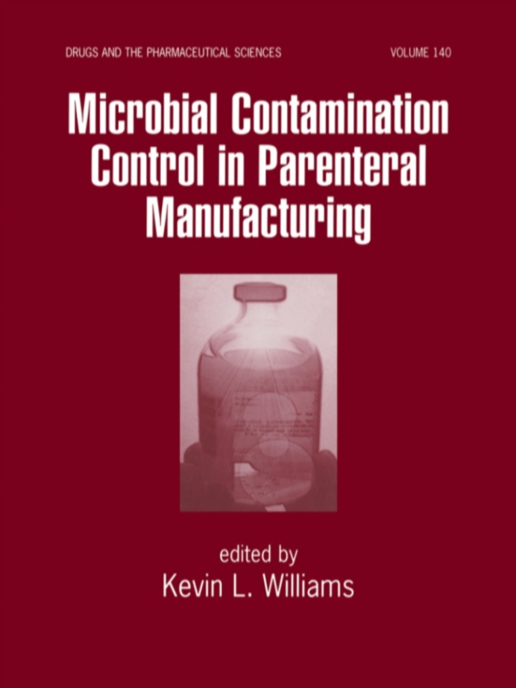 Microbial Contamination Control in Parenteral Manufacturing 1st Edition â€“ PDF/EPUB Version Downloadable