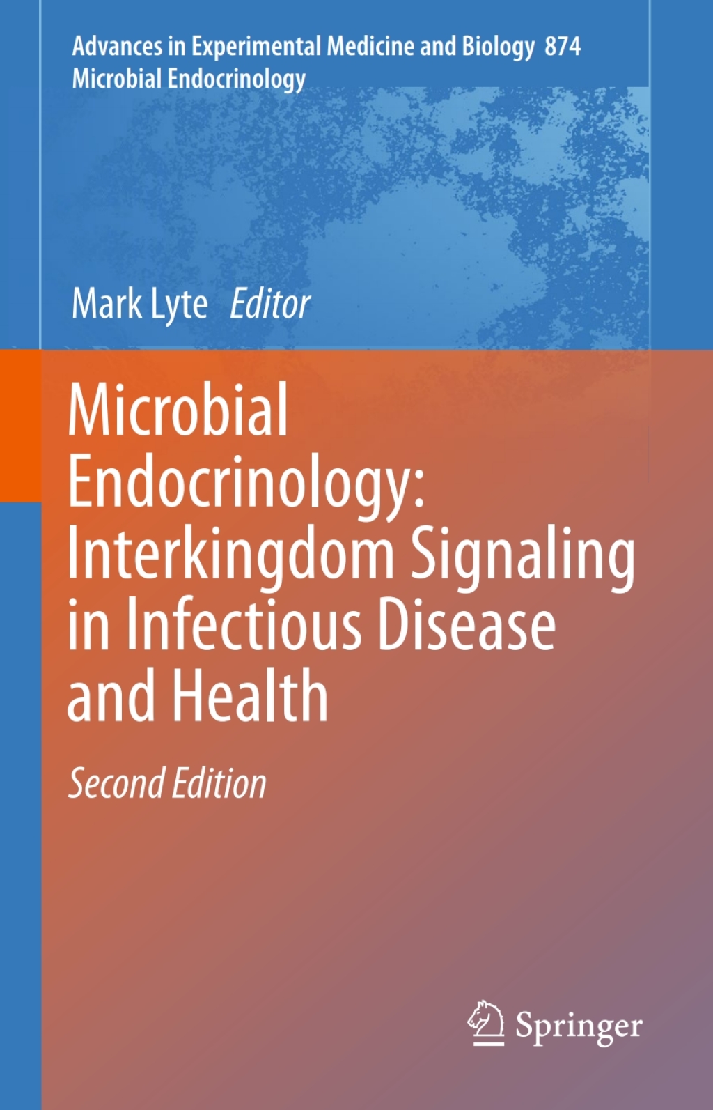 Microbial Endocrinology: Interkingdom Signaling in Infectious Disease and Health 2nd Edition â€“ PDF/EPUB Version Downloadable