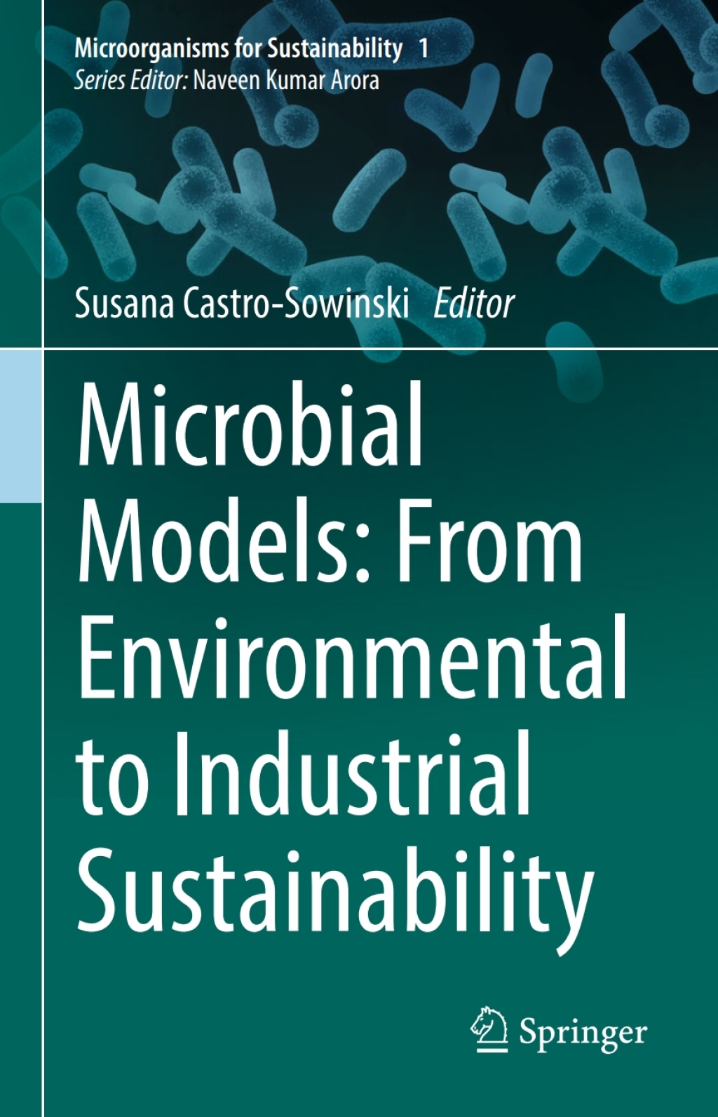 Microbial Models: From Environmental to Industrial Sustainability  â€“ PDF/EPUB Version Downloadable