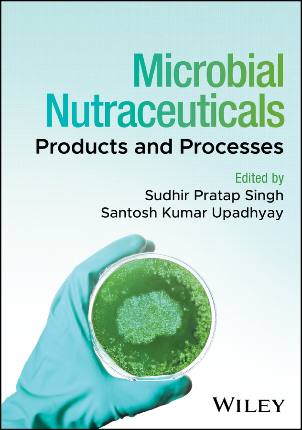Microbial Nutraceuticals Products and Processes 1st Edition â€“ PDF/EPUB Version Downloadable