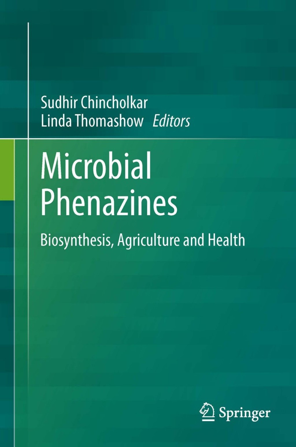 Microbial Phenazines Biosynthesis, Agriculture and Health  â€“ PDF/EPUB Version Downloadable