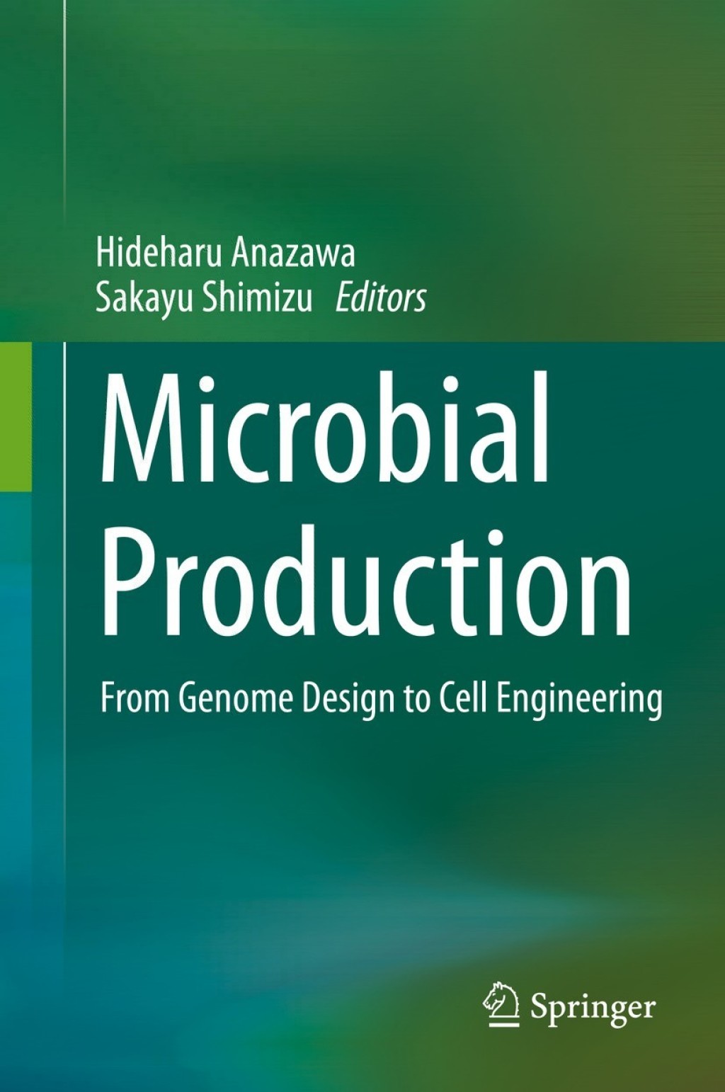 Microbial Production From Genome Design to Cell Engineering  â€“ PDF/EPUB Version Downloadable