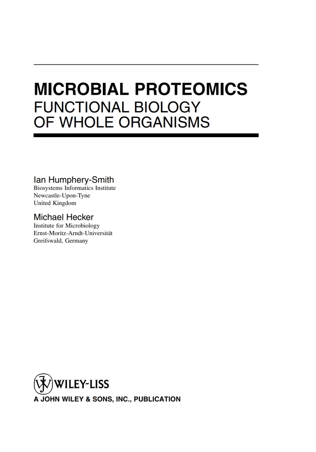 Microbial Proteomics: Functional Biology of Whole Organisms Functional Biology of Whole Organisms 1st Edition â€“ PDF/EPUB Version Downloadable