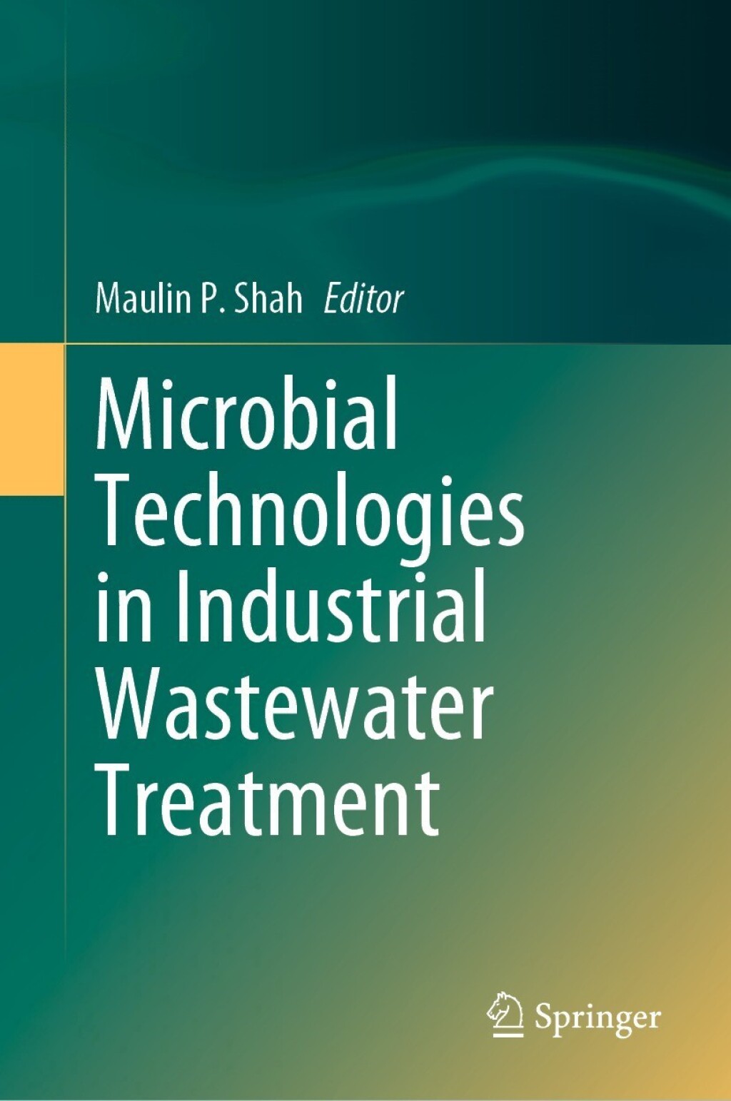 Microbial Technologies in Industrial Wastewater Treatment  â€“ PDF/EPUB Version Downloadable