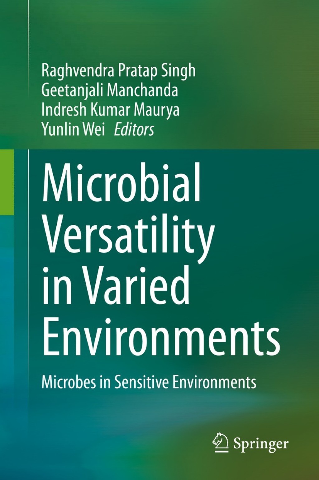 Microbial Versatility in Varied Environments Microbes in Sensitive Environments 1st Edition â€“ PDF/EPUB Version Downloadable