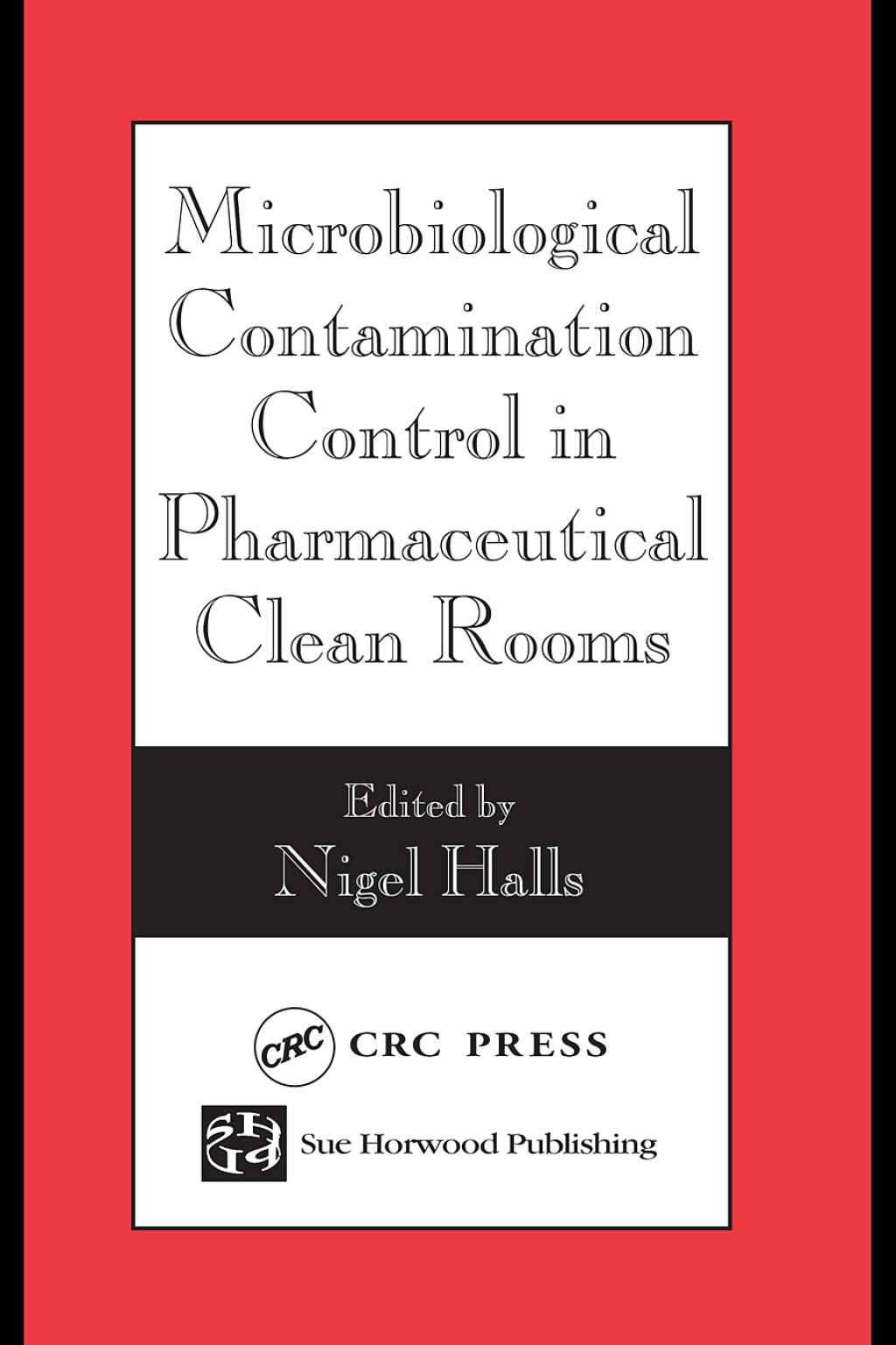 Microbiological Contamination Control in Pharmaceutical Clean Rooms 1st Edition â€“ PDF/EPUB Version Downloadable