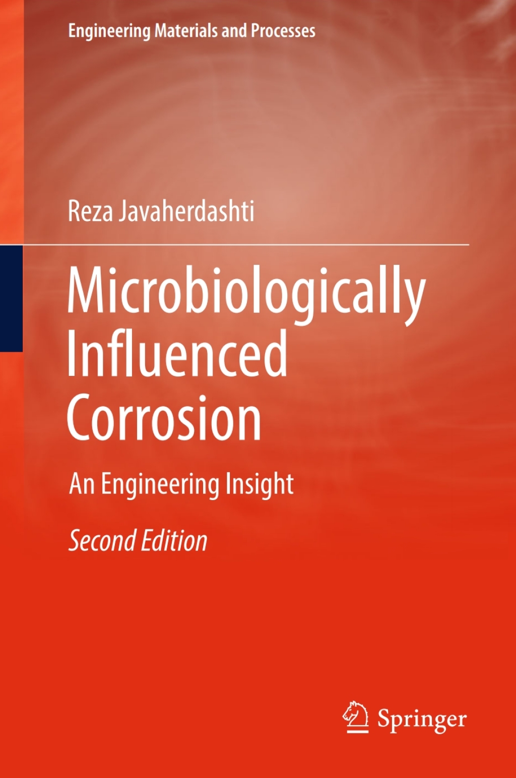 Microbiologically Influenced Corrosion An Engineering Insight 2nd Edition â€“ PDF/EPUB Version Downloadable