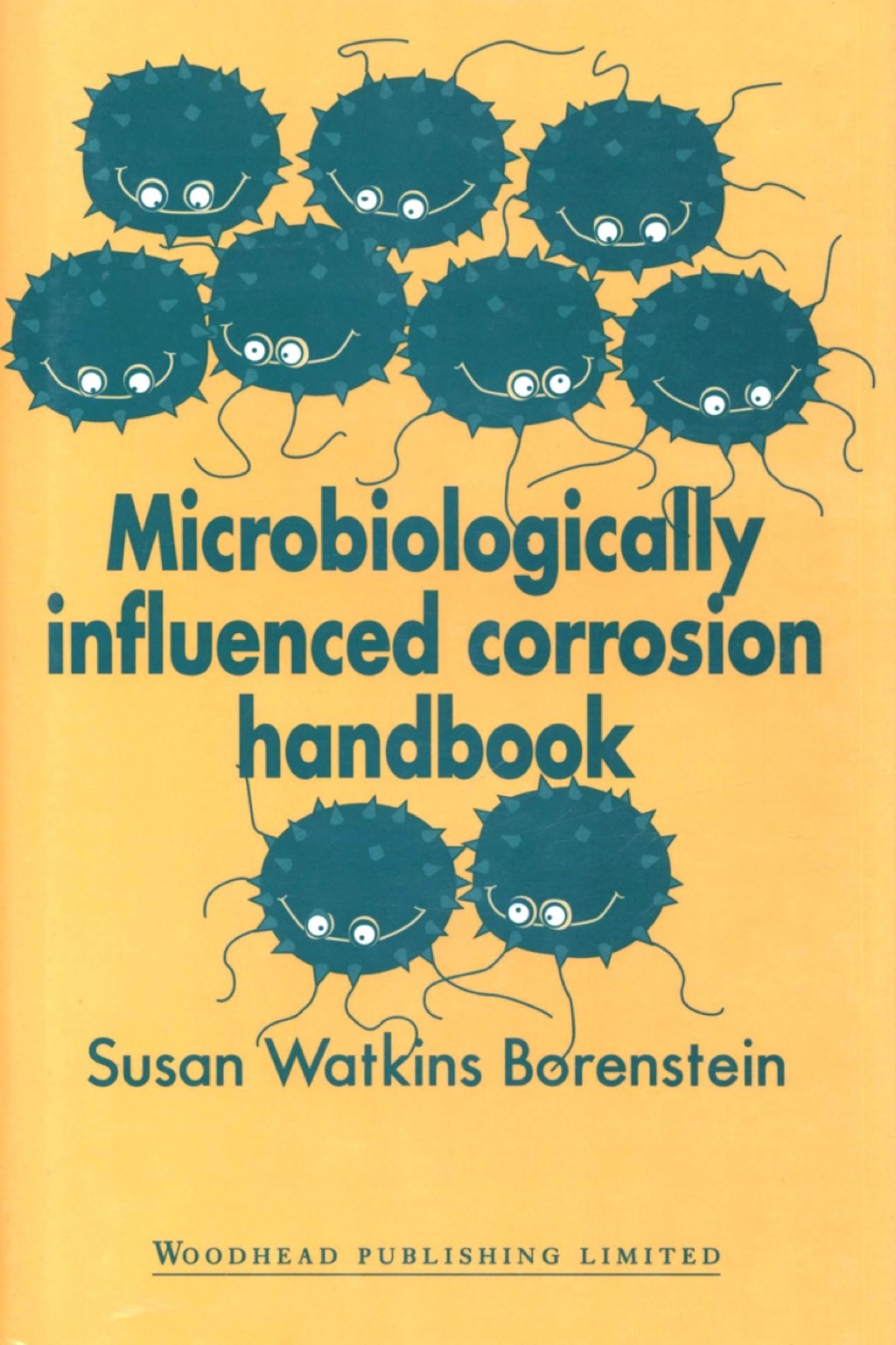 Microbiologically Influenced Corrosion Handbook  â€“ PDF/EPUB Version Downloadable