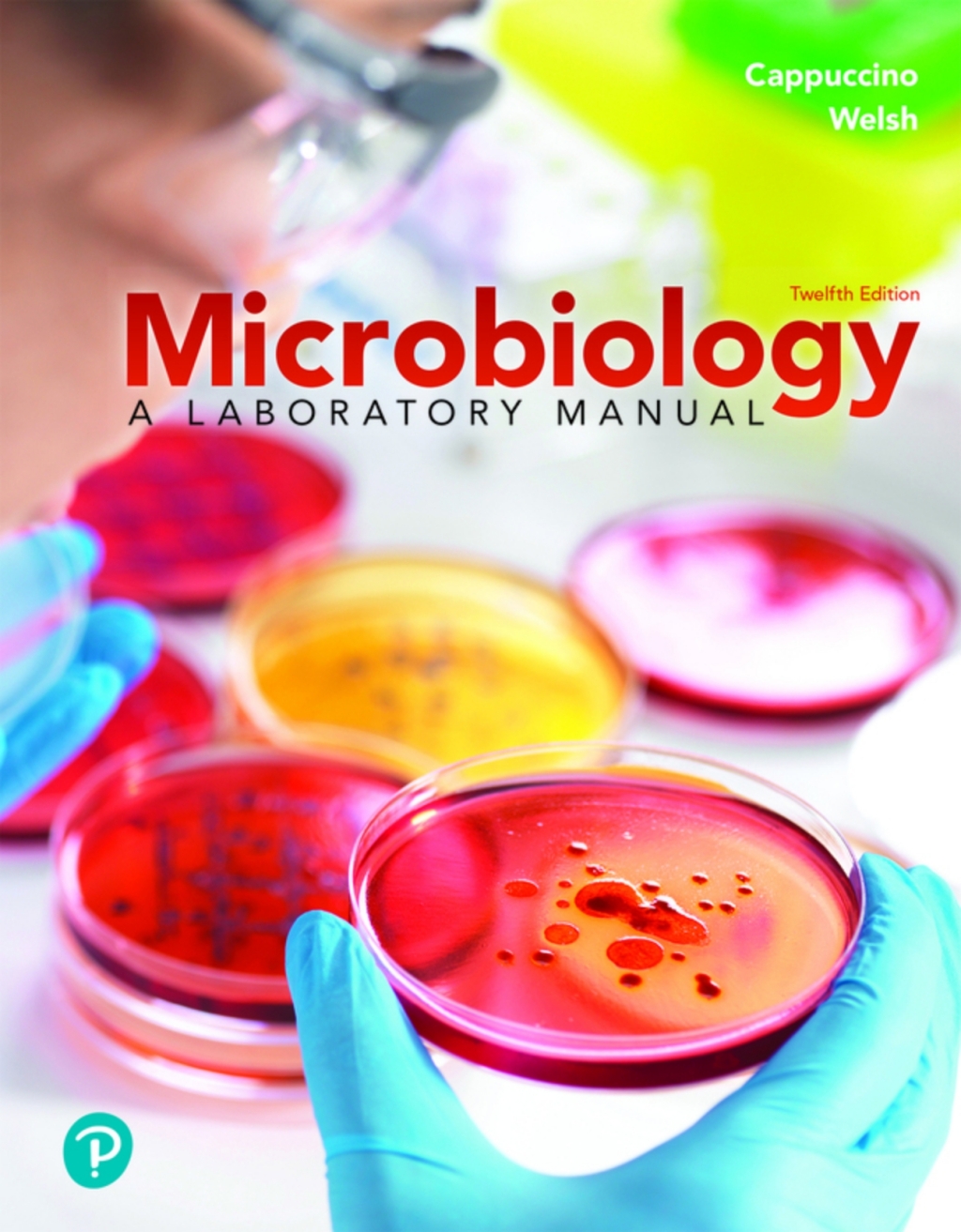 Microbiology: A Laboratory Manual (Pearson+) 12th Edition â€“ PDF/EPUB Version Downloadable