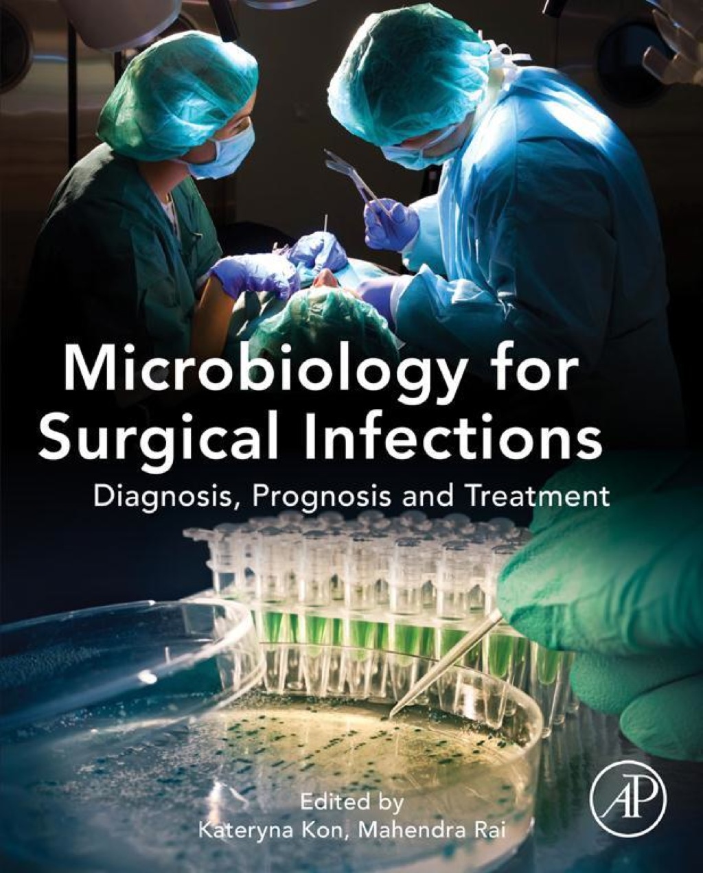 Microbiology for Surgical Infections: Diagnosis, Prognosis and Treatment  â€“ PDF/EPUB Version Downloadable