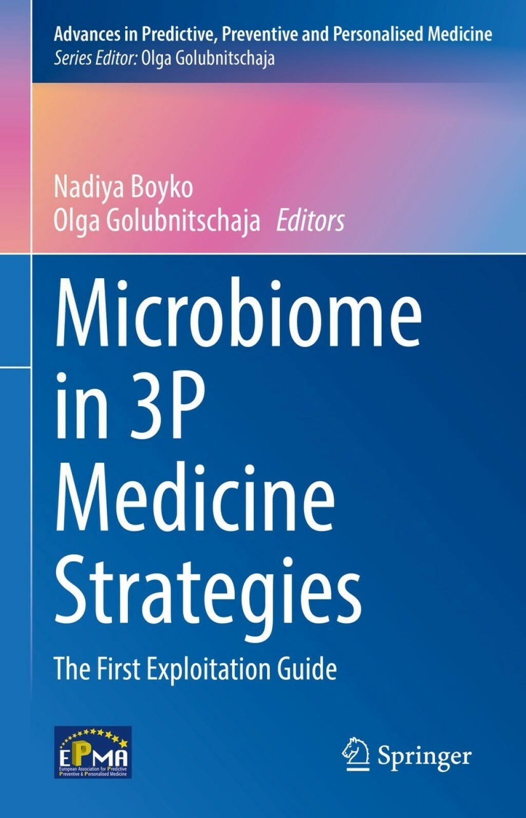 Microbiome in 3P Medicine Strategies The First Exploitation Guide  â€“ PDF/EPUB Version Downloadable