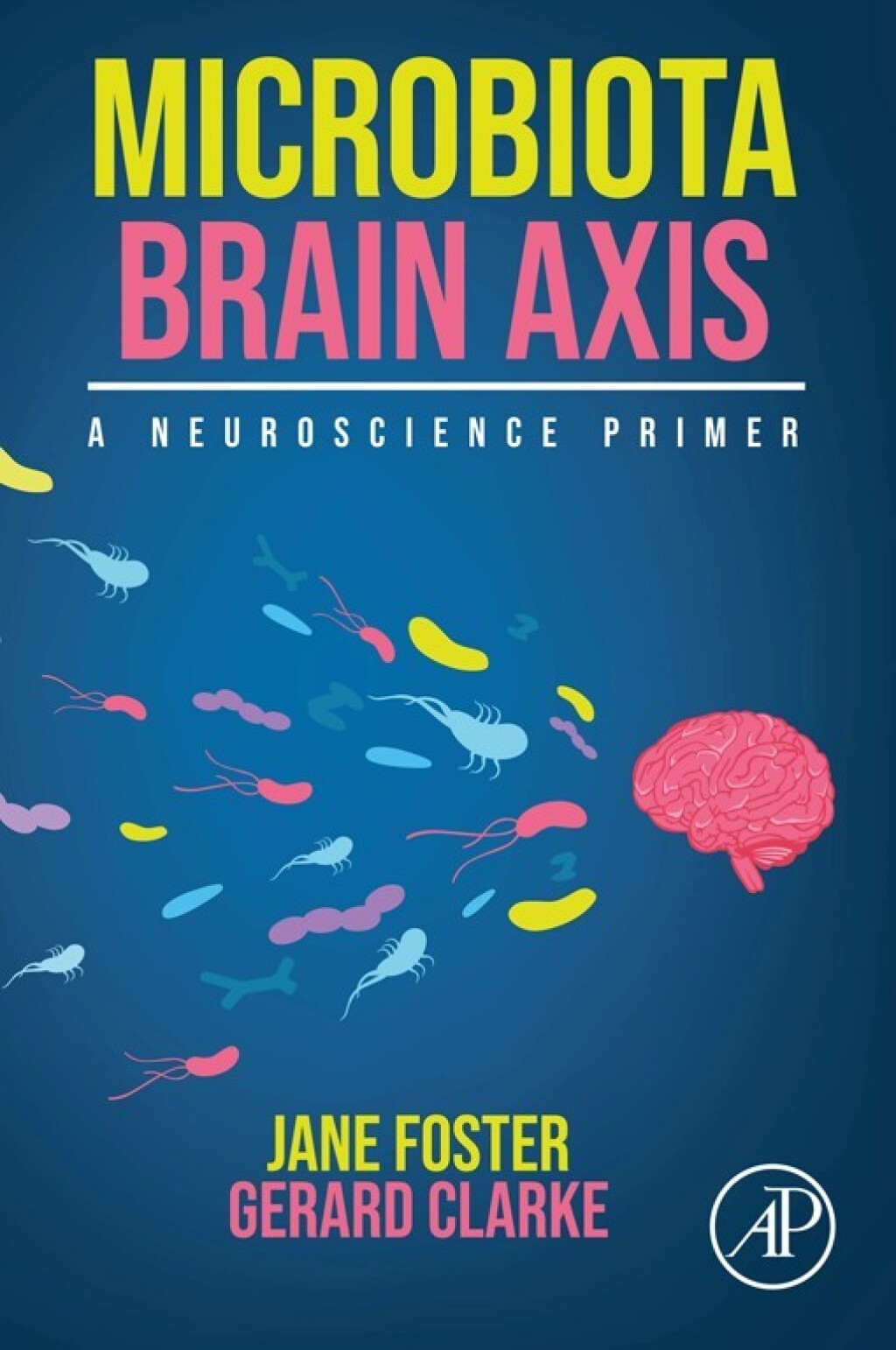 Microbiota Brain Axis A Neuroscience Primer 1st Edition â€“ PDF/EPUB Version Downloadable