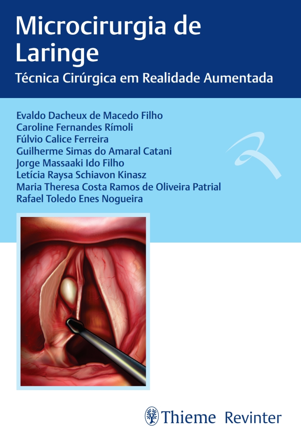 Microcirurgia de Laringe: TÃ©cnica CirÃºrgica em Realidade Aumentada 1st Edition â€“ PDF/EPUB Version Downloadable
