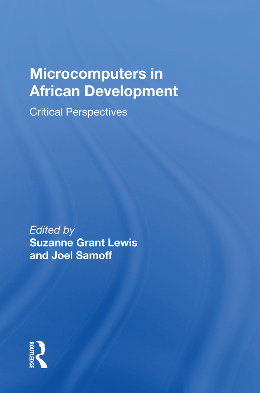 Microcomputers In African Development Critical Perspectives 1st Edition â€“ PDF/EPUB Version Downloadable