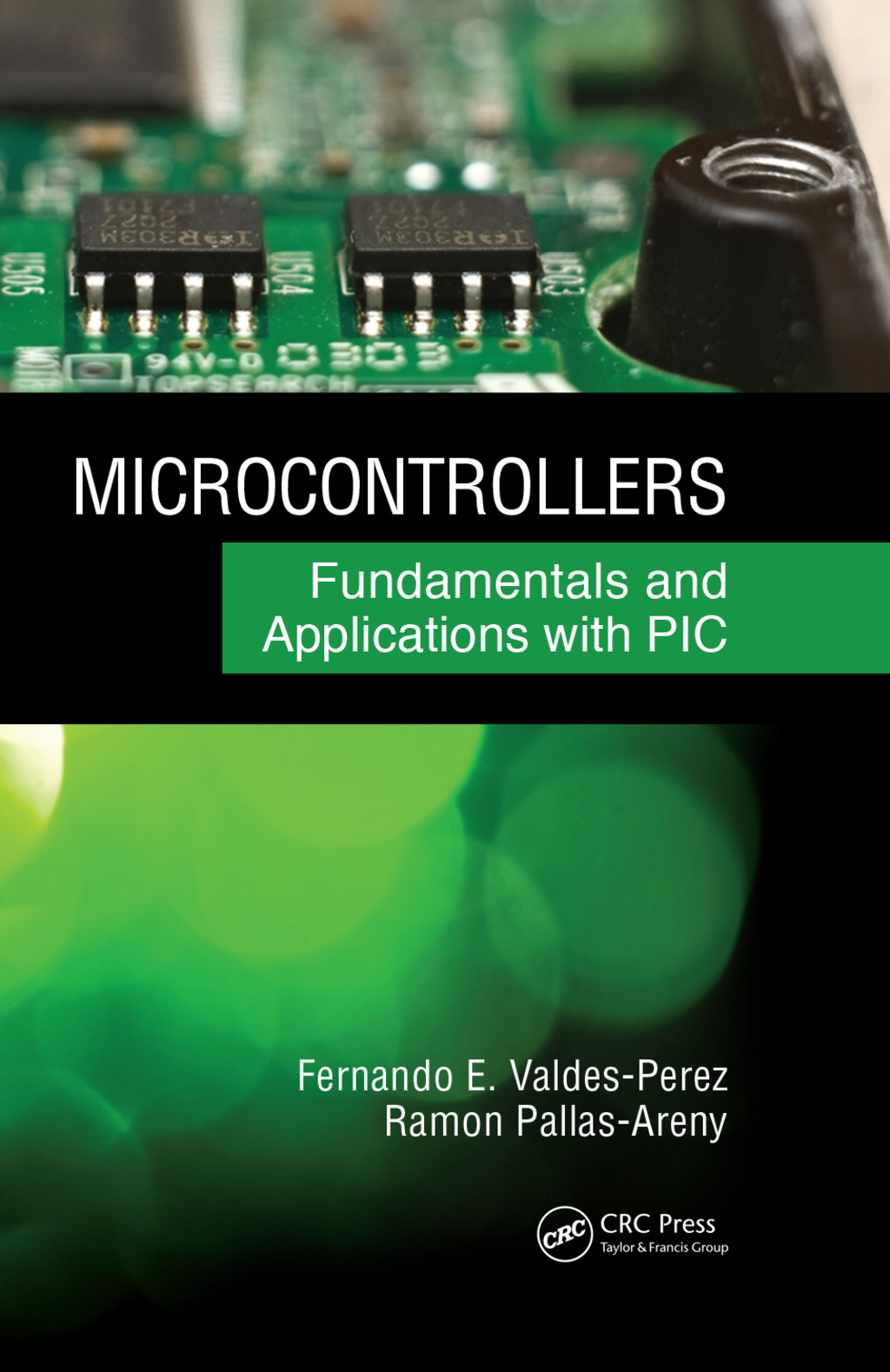 Microcontrollers Fundamentals and Applications with PIC 1st Edition â€“ PDF/EPUB Version Downloadable