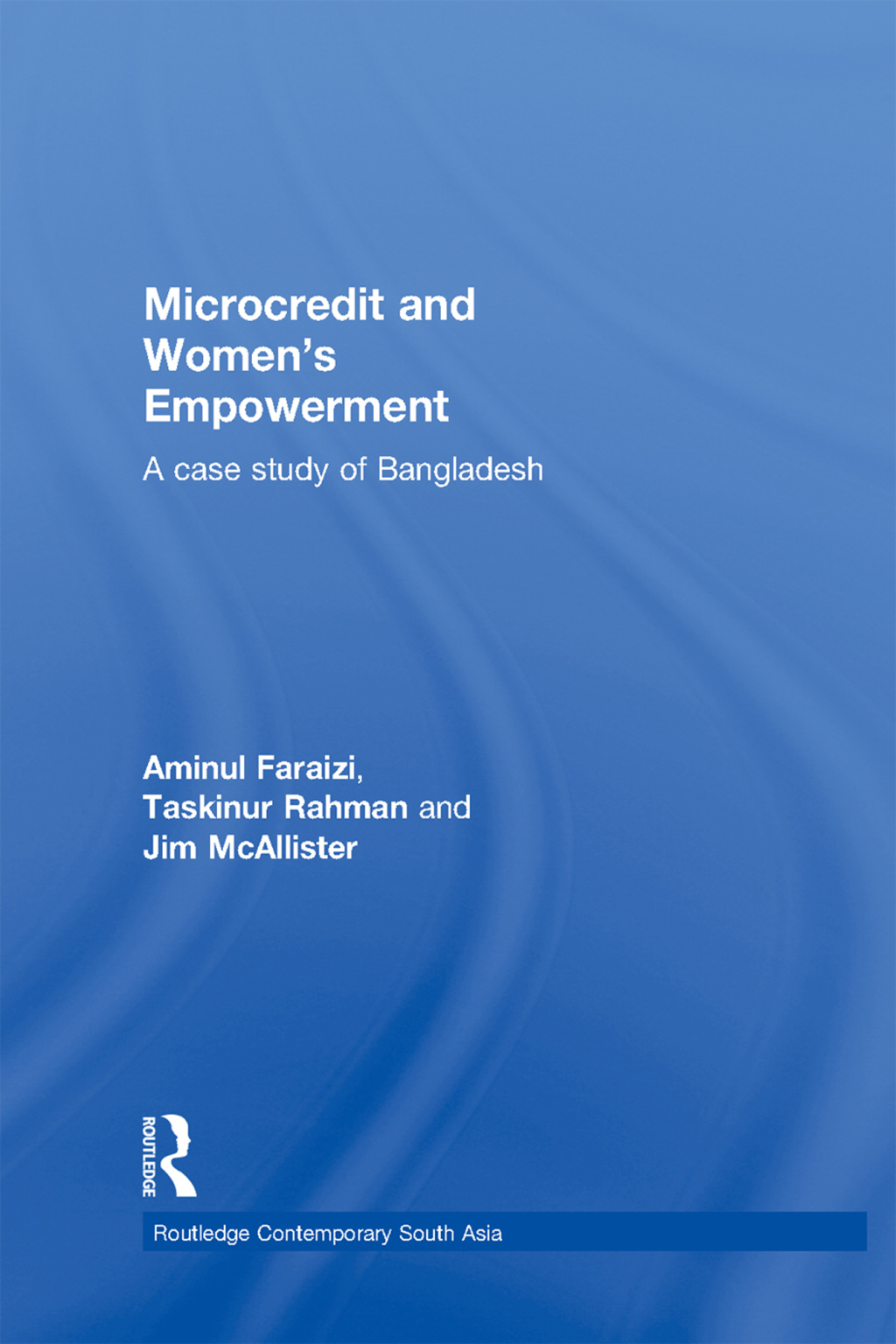 Microcredit and Women's Empowerment A Case Study of Bangladesh 1st Edition â€“ PDF/EPUB Version Downloadable