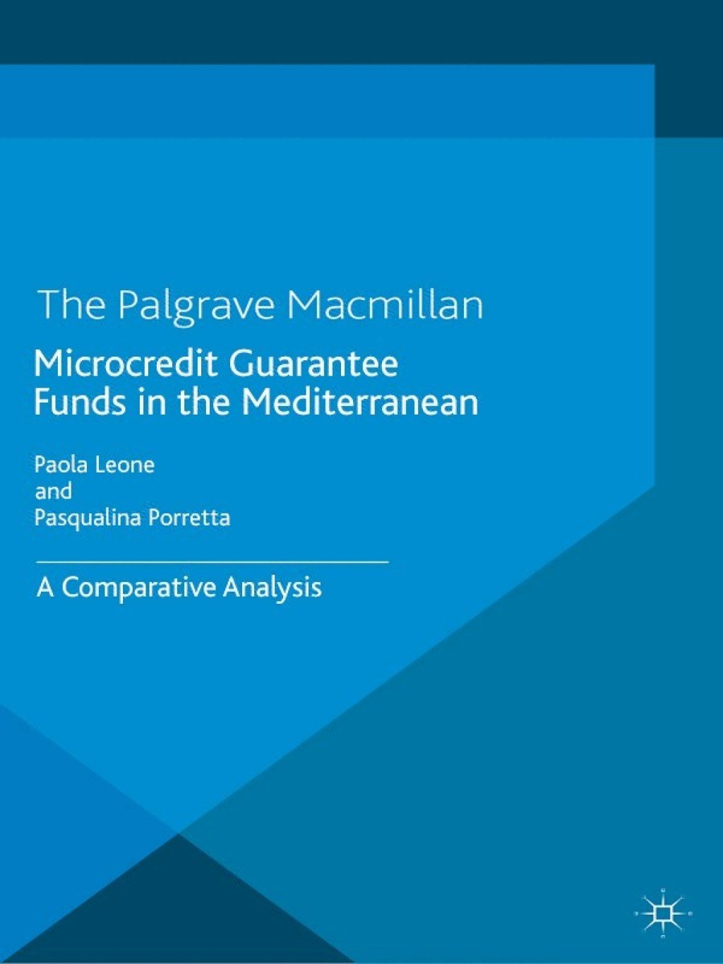 Microcredit Guarantee Funds in the Mediterranean A Comparative Analysis  â€“ PDF/EPUB Version Downloadable
