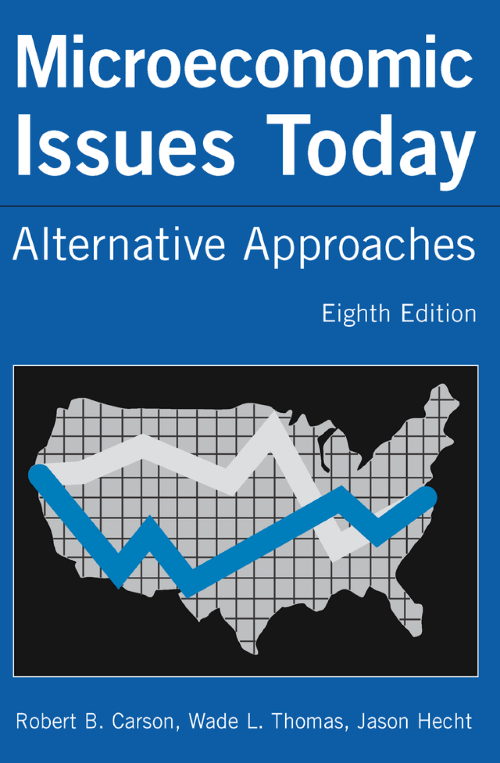 Microeconomic Issues Today Alternative Approaches 8th Edition â€“ PDF/EPUB Version Downloadable