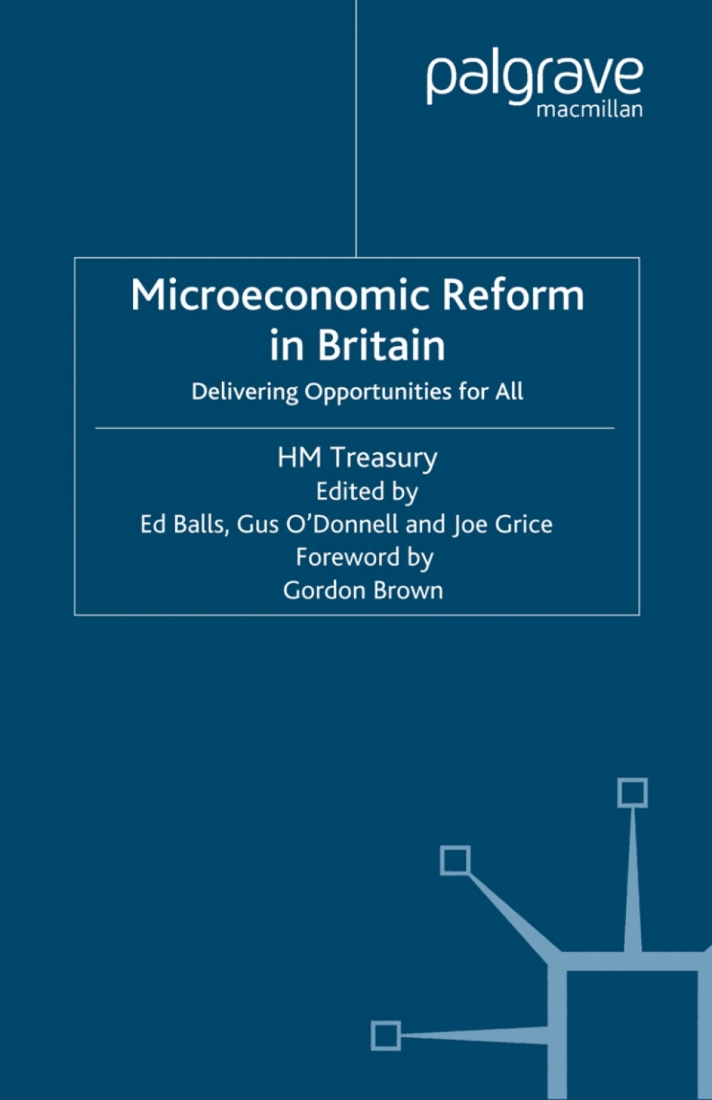 Microeconomic Reform in Britain Delivering Enterprise and Fairness  â€“ PDF/EPUB Version Downloadable