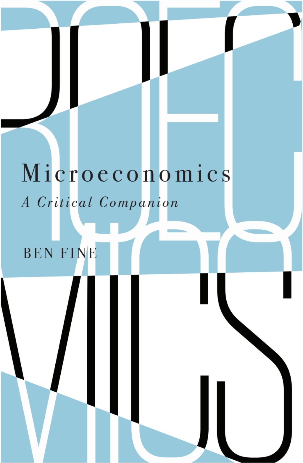 Microeconomics A Critical Companion 1st Edition â€“ PDF/EPUB Version Downloadable
